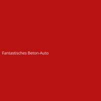 Fantastisches Beton-Auto
