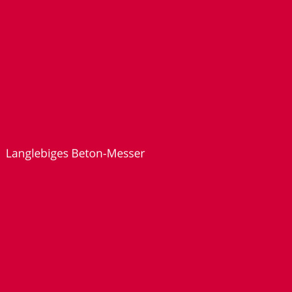 Langlebiges Beton-Messer