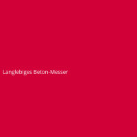 Langlebiges Beton-Messer