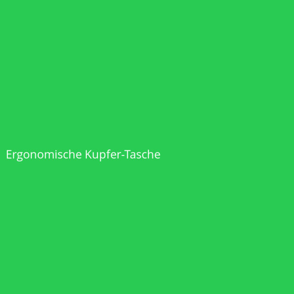 Ergonomische Kupfer-Tasche