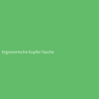 Ergonomische Kupfer-Tasche
