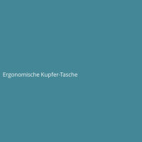Ergonomische Kupfer-Tasche