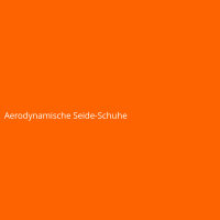 Aerodynamische Seide-Schuhe