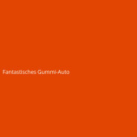 Fantastisches Gummi-Auto