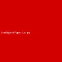 Intelligente Papier-Lampe